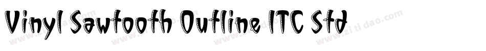 Vinyl Sawtooth Outline ITC Std字体转换